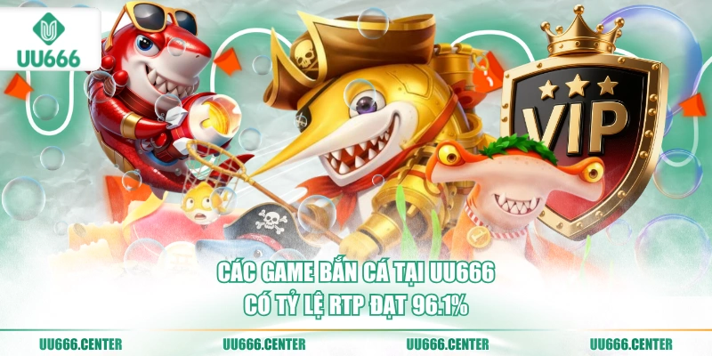 Bắn Cá UU666 - Cá Khủng Trúng To 3 cac-game-ban-ca-tai-uu666-co-ty-le-rtp-dat-961