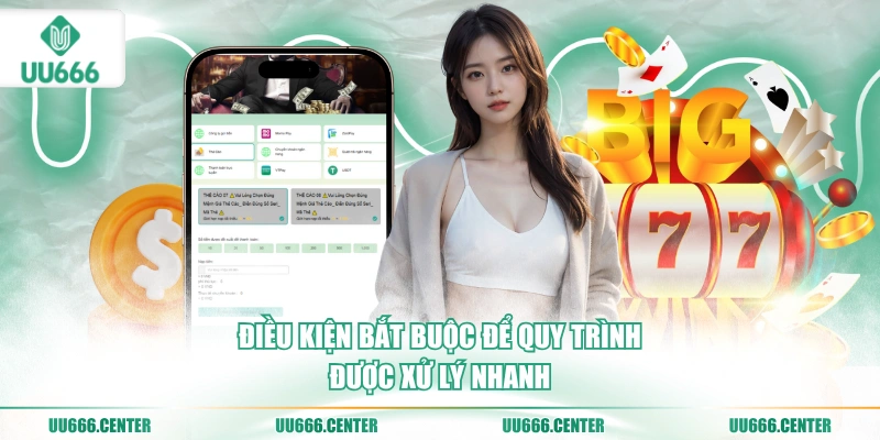 Nạp Tiền UU666 - Nhanh, Đa Phương Thức 3 dieu-kien-bat-buoc-de-quy-trinh-duoc-xu-ly-nhanh