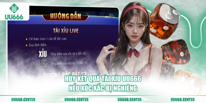 Tài Xỉu UU666 - Triệu Game Thủ Bú Nhà Cái 2 huy-ket-qua-tai-xiu-uu666-neu-xuc-xac-bi-nghieng
